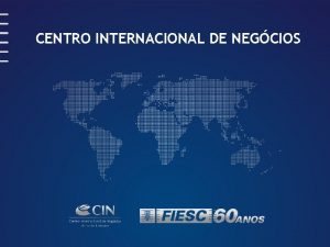 CENTRO INTERNACIONAL DE NEGCIOS CENTRO INTERNACIONAL DE NEGCIOS