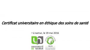 Certificat universitaire en thique des soins de sant