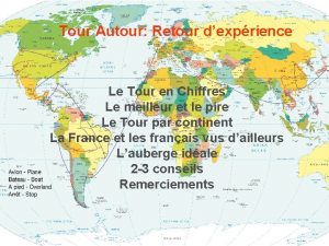 Tour Autour Retour dexprience Le Tour en Chiffres