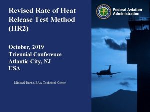 Revised Rate of Heat Release Test Method HR