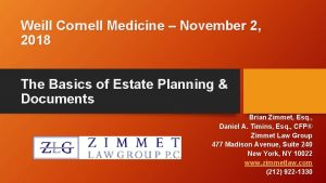Weill Cornell Medicine November 2 2018 The Basics