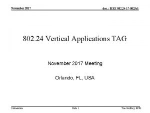 November 2017 doc IEEE 802 24 17 0025
