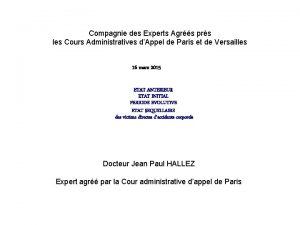 Compagnie des Experts Agrs prs les Cours Administratives