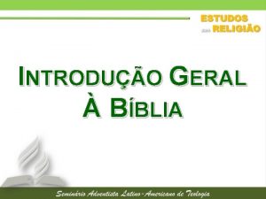 INTRODUO GERAL BBLIA RECAPITULANDO O CARTER DA BBLIA