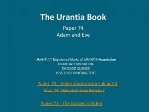 The Urantia Book Paper 74 Adam and Eve