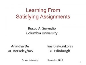 Learning From Satisfying Assignments Rocco A Servedio Columbia