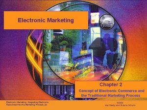 Electronic Marketing Chapter 2 Concept of Electronic Commerce