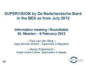SUPERVISION by De Nederlandsche Bank in the BES