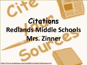 Citations Redlands Middle Schools Mrs Zinner http www