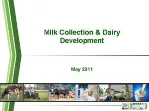 Milk Collection Dairy Development May 2011 Milk Statistics