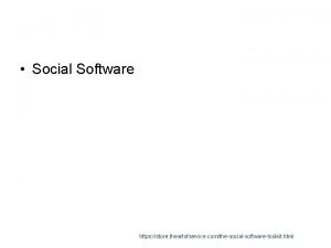 Social Software https store theartofservice comthesocialsoftwaretoolkit html Social