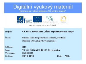 Digitln vukov materil zpracovan v rmci projektu EU