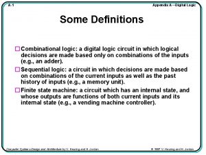 Appendix ADigital Logic A1 Some Definitions Combinational logic
