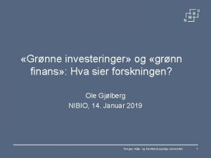 Grnne investeringer og grnn finans Hva sier forskningen