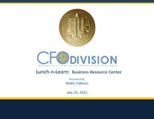 LunchnLearn Business Resource Center Presented By Helen Valness