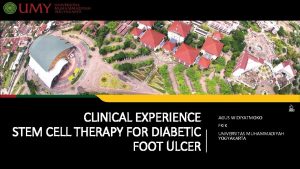 CLINICAL EXPERIENCE STEM CELL THERAPY FOR DIABETIC FOOT