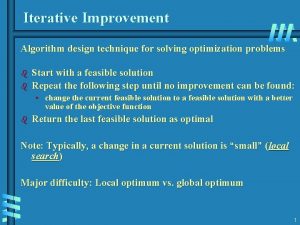 Iterative Improvement Algorithm design technique for solving optimization