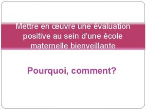 Mettre en uvre une valuation positive au sein