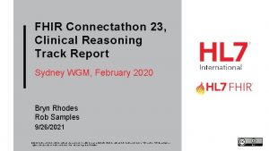 FHIR Connectathon 23 Clinical Reasoning Track Report Sydney