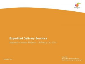 Expedited Delivery Services Statewide Contract Webinar February 20