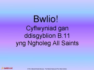 Bwlio Cyflwyniad gan ddisgyblion B 11 yng Ngholeg