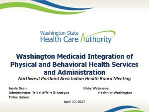 Washington Medicaid Integration of Physical and Behavioral Health