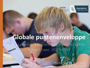 Globale puntenenveloppe Opleiding voor schoolsecretariaten Schooljaar 2017 2018