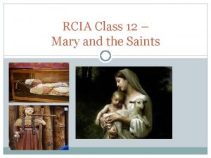 RCIA Class 12 Mary and the Saints Important