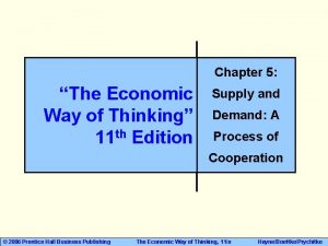 Chapter 5 The Economic Way of Thinking 11