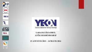 YARATICI STANBUL ATLYELER PROJES 15 AUSTOS 2013 14