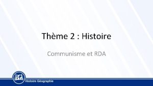 Thme 2 Histoire Communisme et RDA Au lendemain