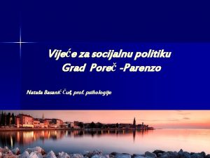 Vijee za socijalnu politiku Grad Pore Parenzo Nataa