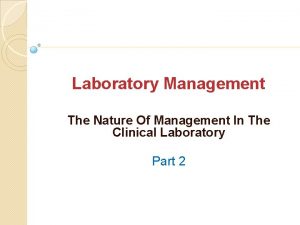 Laboratory Management The Nature Of Management In The