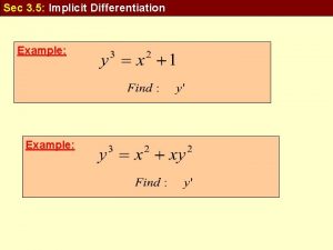 Sec 3 5 Implicit Differentiation Example Sec 3