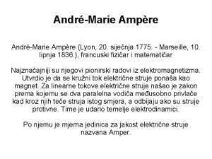 AndrMarie Ampre Lyon 20 sijenja 1775 Marseille 10