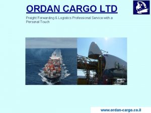 ORDAN CARGO LTD Freight Forwarding Logistics Professional Service