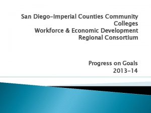 San DiegoImperial Counties Community Colleges Workforce Economic Development