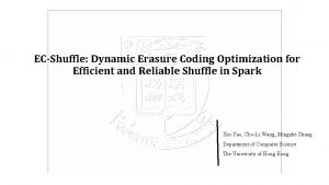 ECShuffle Dynamic Erasure Coding Optimization for Efficient and