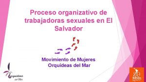 Proceso organizativo de trabajadoras sexuales en El Salvador