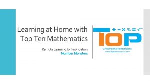Learning at Home with Top Ten Mathematics a