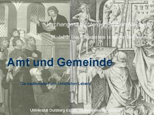 Kirchengeschichte der Frhen Neuzeit Modul 2 Das Christentum