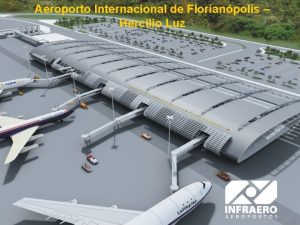 Aeroporto Internacional de Florianpolis Herclio Luz Aeroporto Internacional