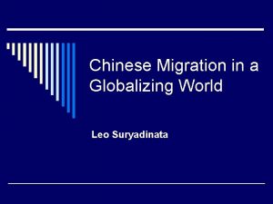 Chinese Migration in a Globalizing World Leo Suryadinata