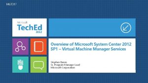 MGT 317 Overview of Microsoft System Center 2012