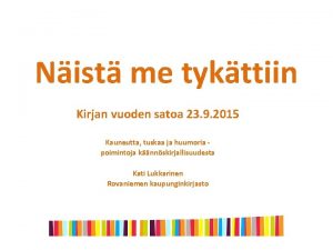 Nist me tykttiin Kirjan vuoden satoa 23 9