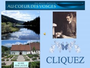 MUSEE RENE LALIQUE Le muse Lalique Au cur