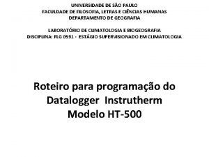 UNIVERSIDADE DE SO PAULO FACULDADE DE FILOSOFIA LETRAS