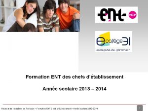 Prsentation de lENT Formation ENT des chefs dtablissement