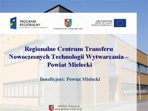 Regionalne Centrum Transferu Nowoczesnych Technologii Wytwarzania Powiat Mielecki