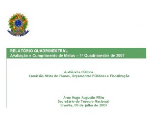 RELATRIO QUADRIMESTRAL Avaliao e Cumprimento de Metas 1